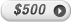 500 DOLLARS