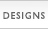Designs